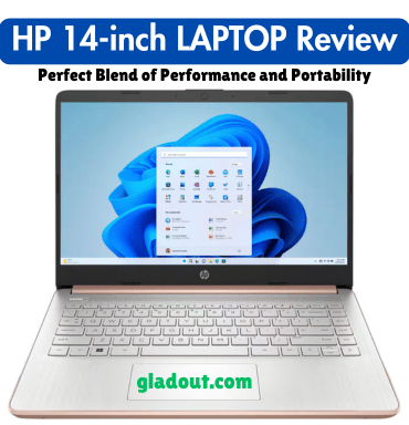 HP Laptop 14 Review: The Perfect Blend of Performance and Portability